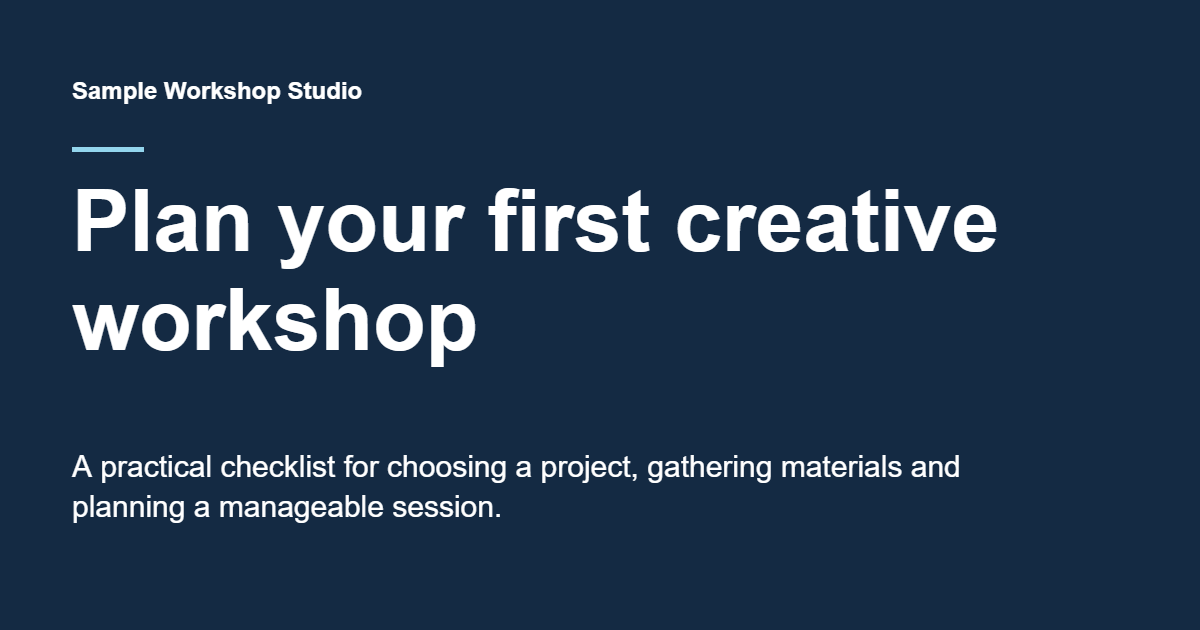 Navy card reading Plan your first creative workshop, with a planning checklist subtitle and the Sample Workshop Studio name.
